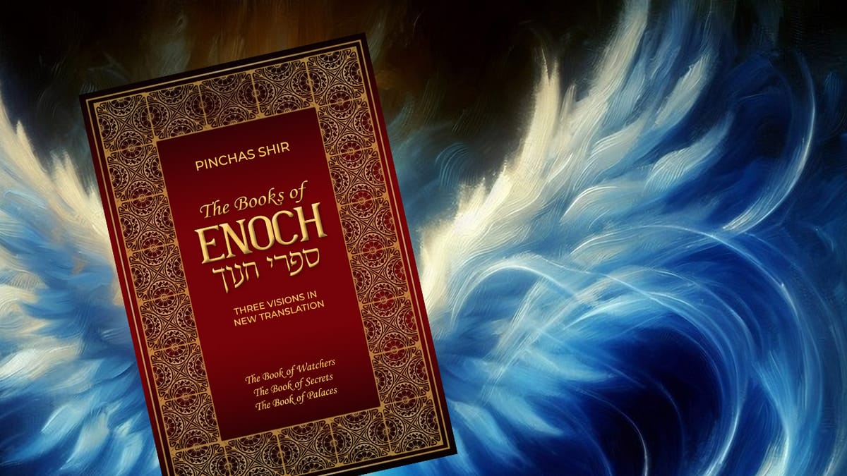 Why Study the Books of Enoch?