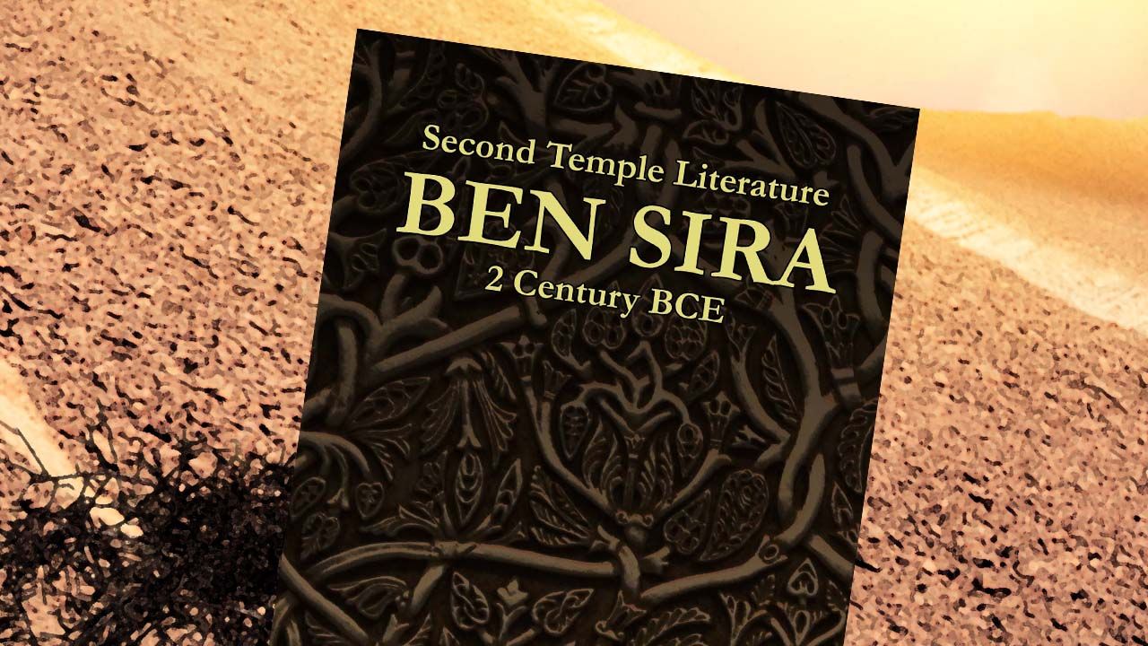 The Wisdom of Ben Sira