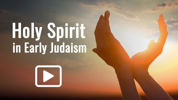 Holy Spirit in Early Judaism