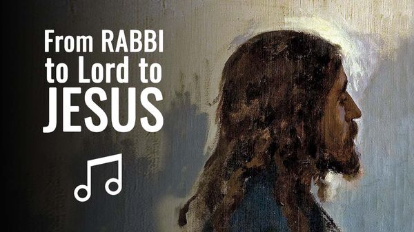 01 Was Jesus a Rabbi?