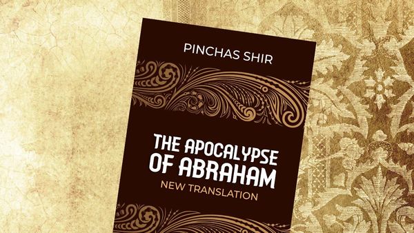 The Apocalypse of Abraham: New Translation